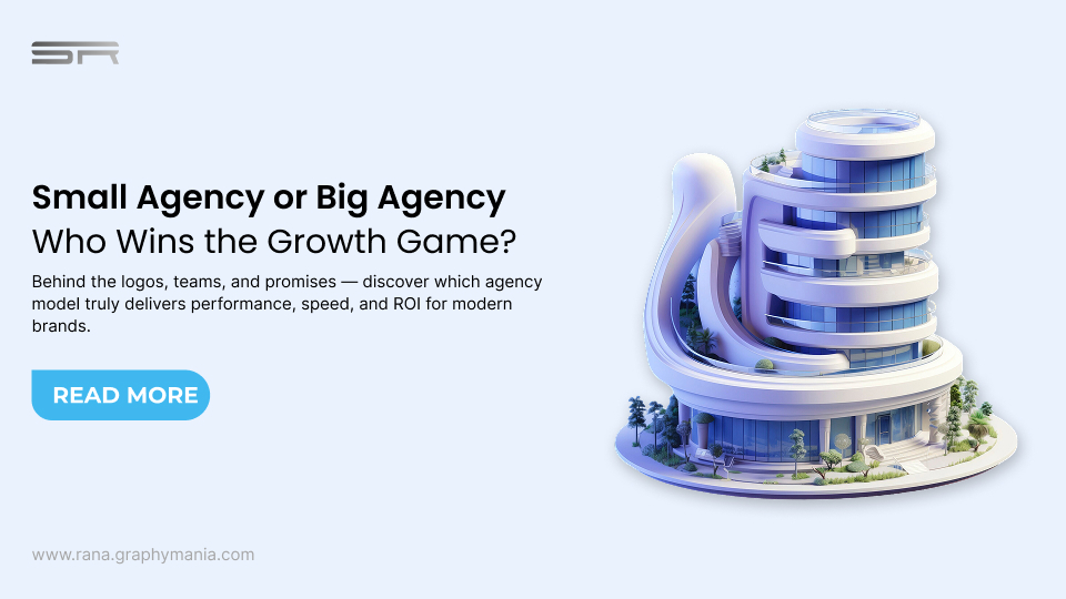 Small Agency vs Large Agency
